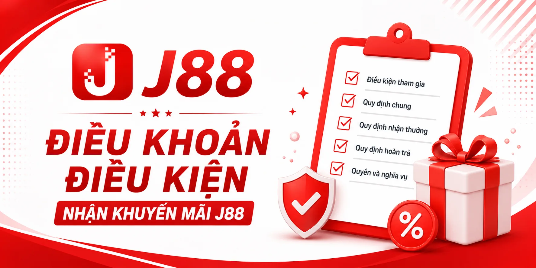 Điều khoản điều kiện khi tham gia khuyến mãi tại J88